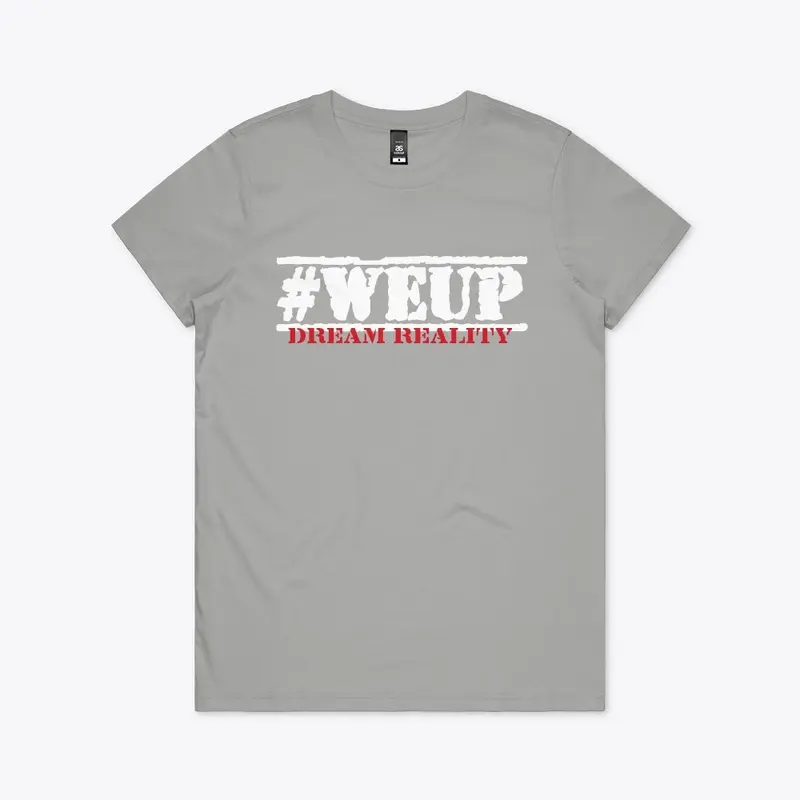 #weup Dream Reality series 